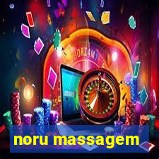 noru massagem